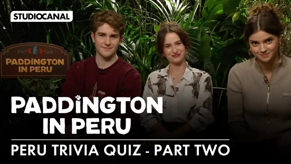 Video for the film Paddington in Peru — PERU TRIVIA QUIZ (Part II) with Carla Tous, Samuel Joslin and Madeleine Harris
