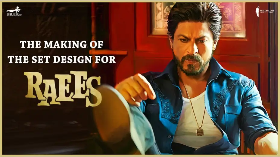 Video for the film Raees — Raees | Making of Set Design | Mahira Khan, Shah Rukh Khan & Nawazuddin Siddiqui