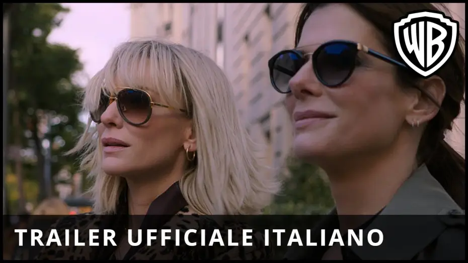 Video for the film Ocean's Eight — Ocean's 8 - Trailer Ufficiale Italiano