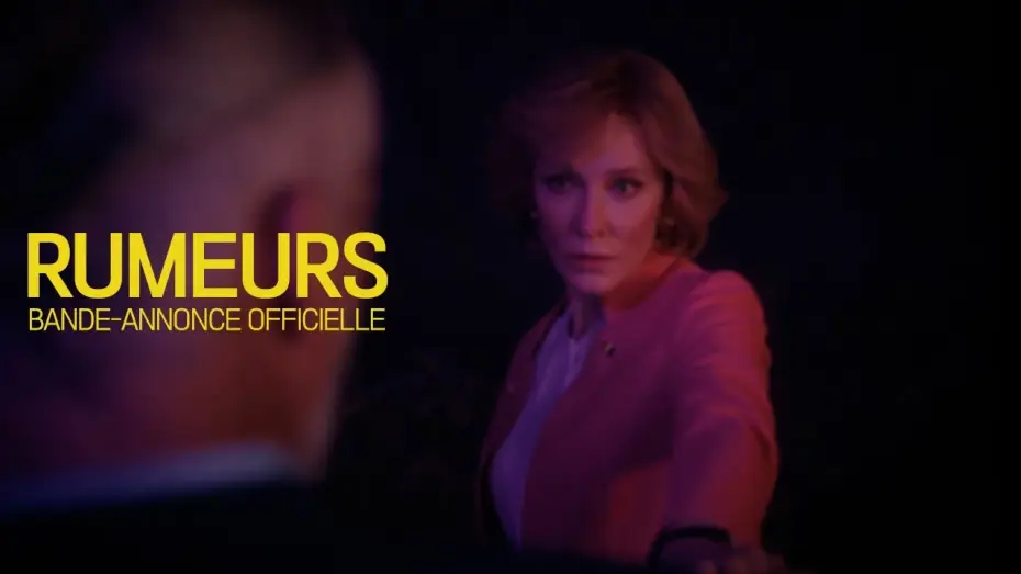 Video for the film Rumours — RUMEURS | Bande-annonce officielle