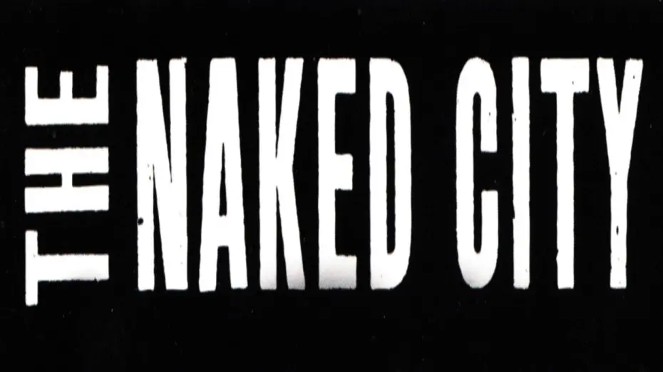 Video for the film The Naked City — The Naked City (1948) - Trailer