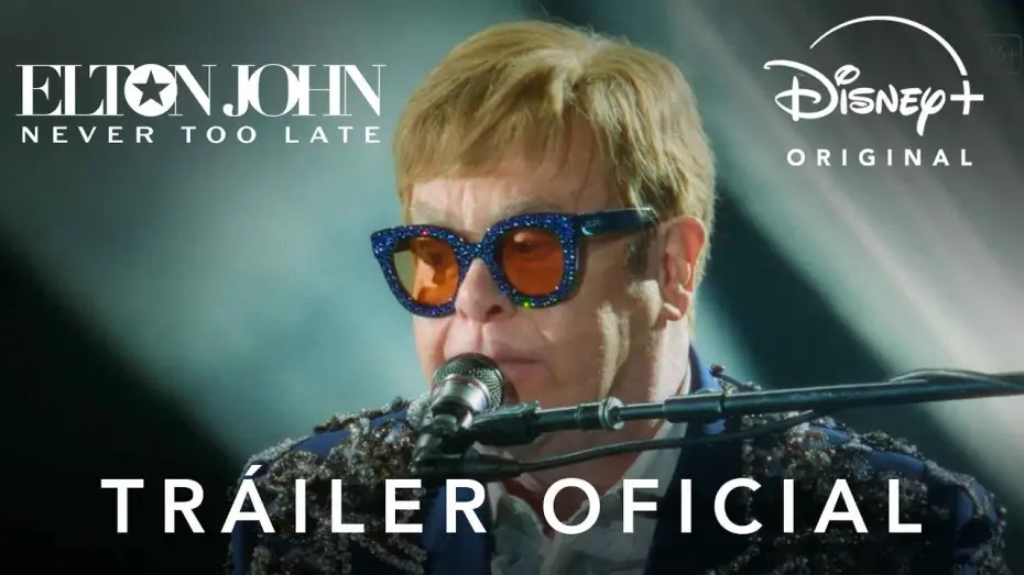 Video for the film Elton John: Never Too Late — Tráiler oficial (VOSE)