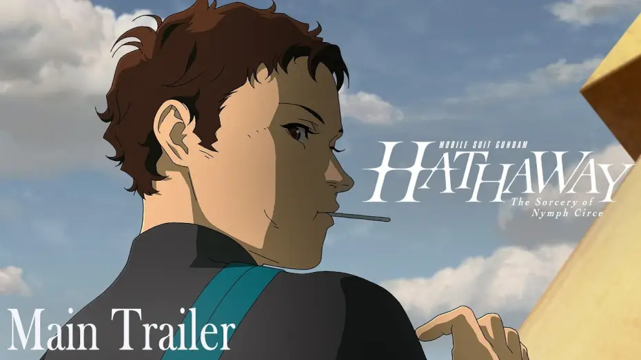 Video for the film MOBILE SUIT GUNDAM HATHAWAY The Sorcery of Nymph Circe — Main Trailer [Subtitled]