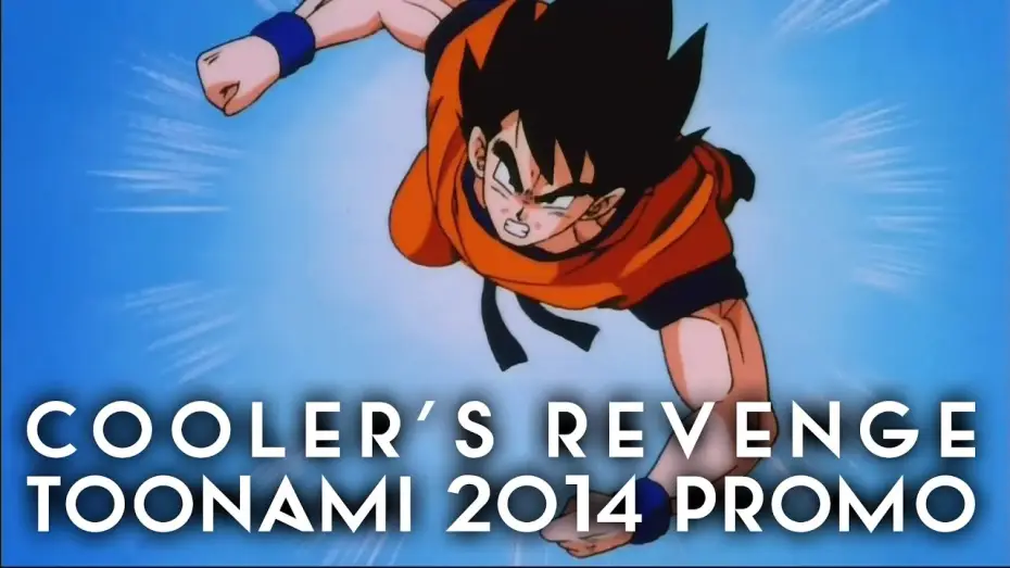 Video for the film Dragon Ball Z: Cooler's Revenge — Toonami - Dragonball Z Cooler's Revenge 2014 Promo (HD 1080p)