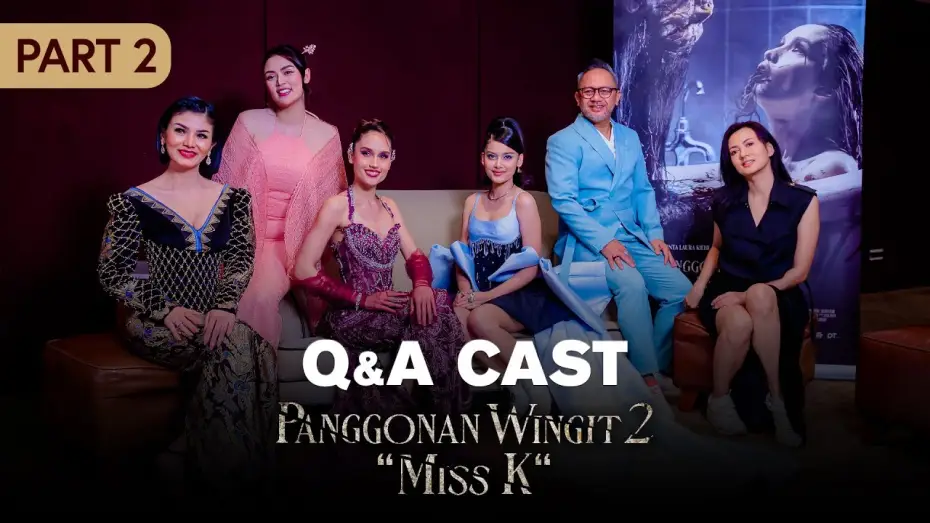 Video for the film The Haunted Apartment: "Miss K" — Q&A bersama Cast Panggonan Wingit Part II