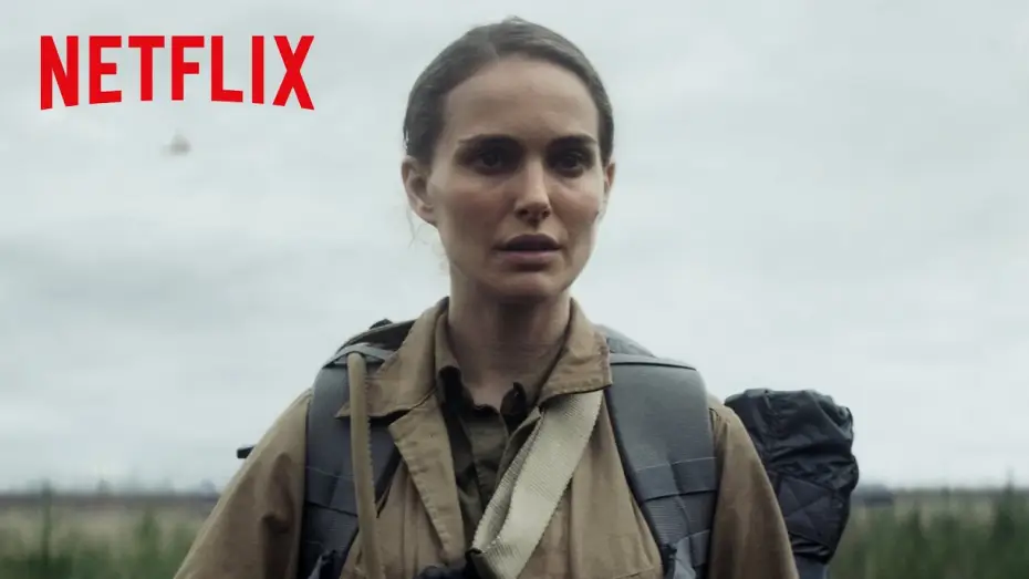 Video for the film Annihilation — Annihilation | Bande-annonce officielle [HD] | Netflix