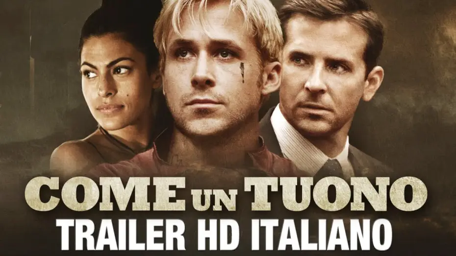 Video for the film The Place Beyond the Pines — Come Un Tuono - Trailer ufficiale