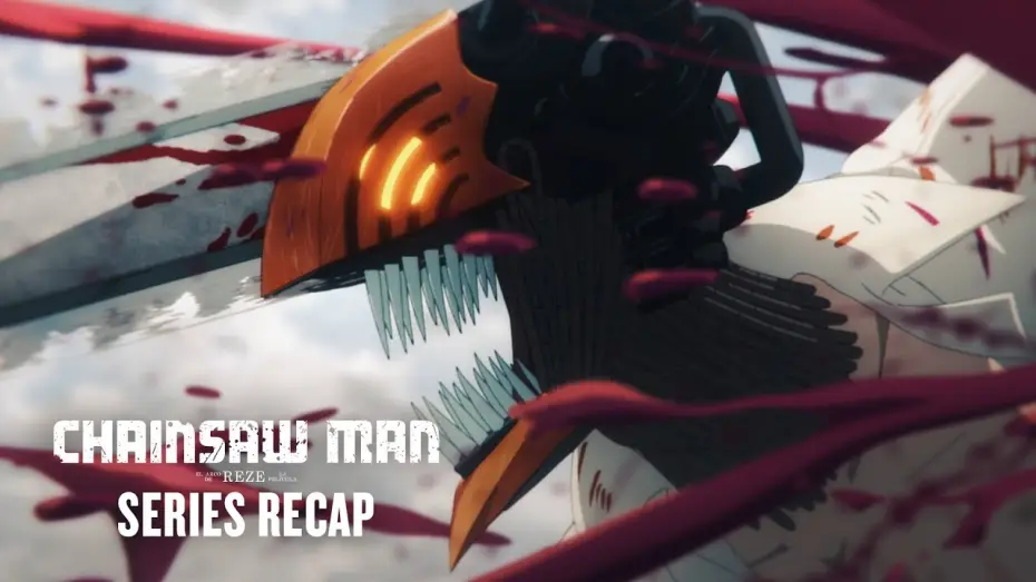 Video for the film Chainsaw Man - The Movie: Reze Arc — Series Recap. [VOSE]