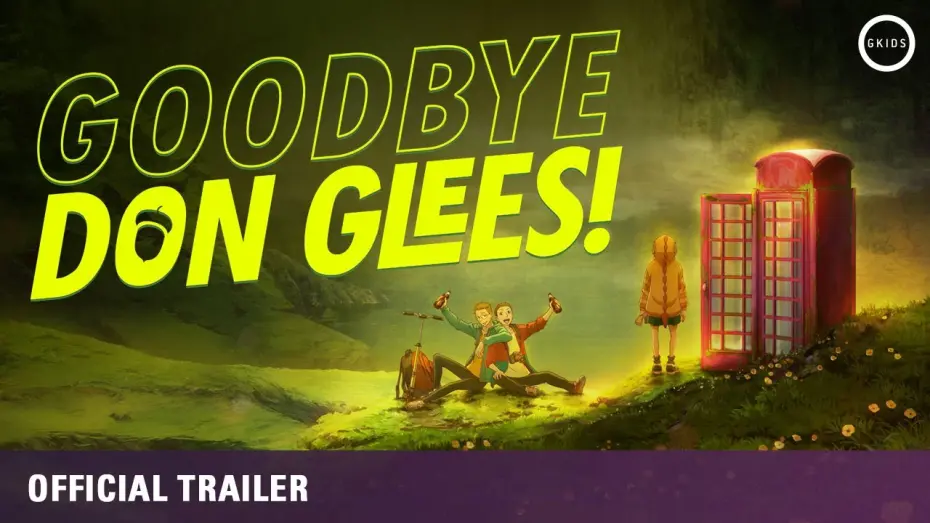 Video for the film Goodbye, Don Glees! — Official Theatrical Announcement Trailer [Subtitled]