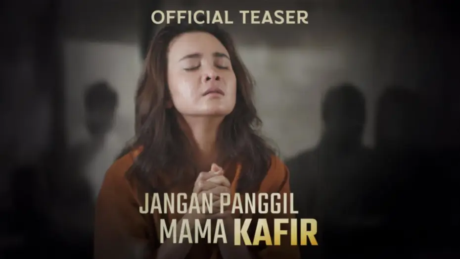 Video for the film Jangan Panggil Mama Kafir — Mama itu Baik, Tapi Gak Bisa Salat | Official Teaser Trailer Jangan Panggil Mama Kafir