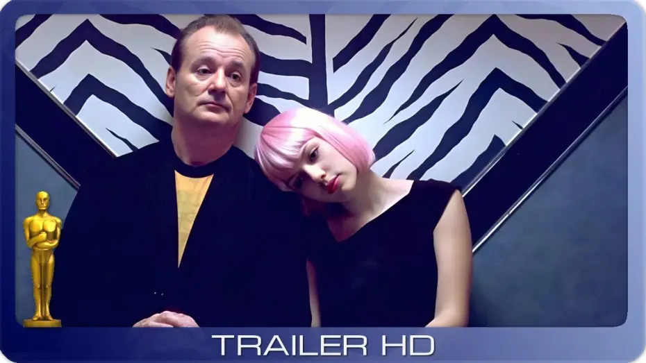 Video for the film Lost in Translation — Lost In Translation ≣ 2003 ≣ Trailer