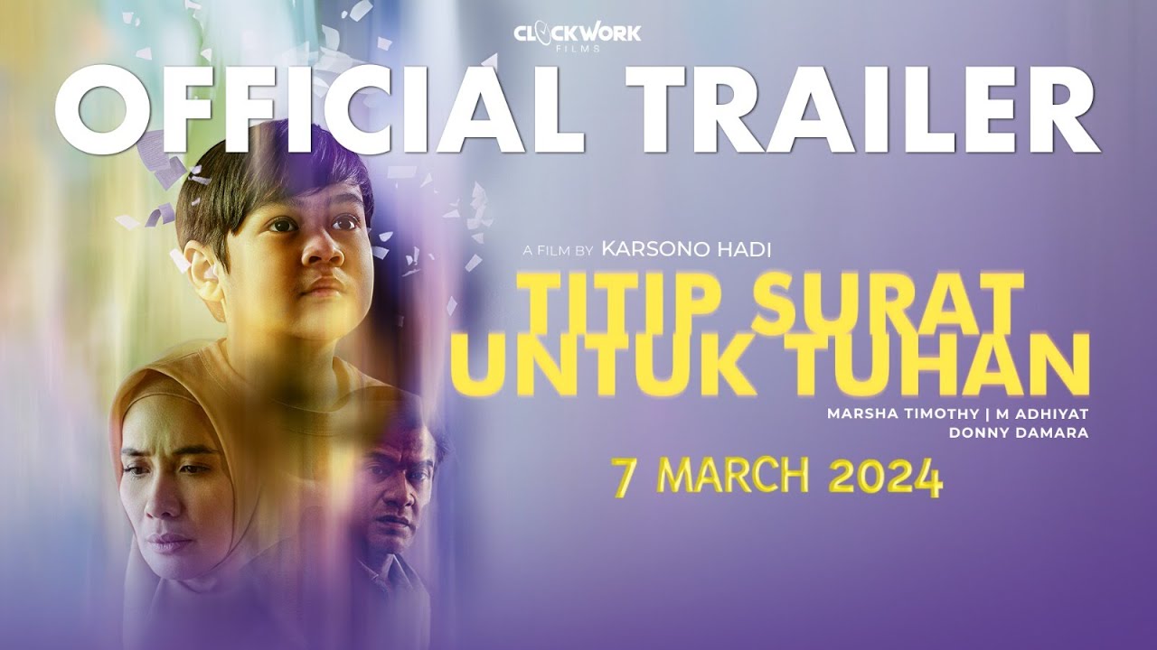 Video for the film Titip Surat Untuk Tuhan — Titip Surat untuk Tuhan - Official Trailer