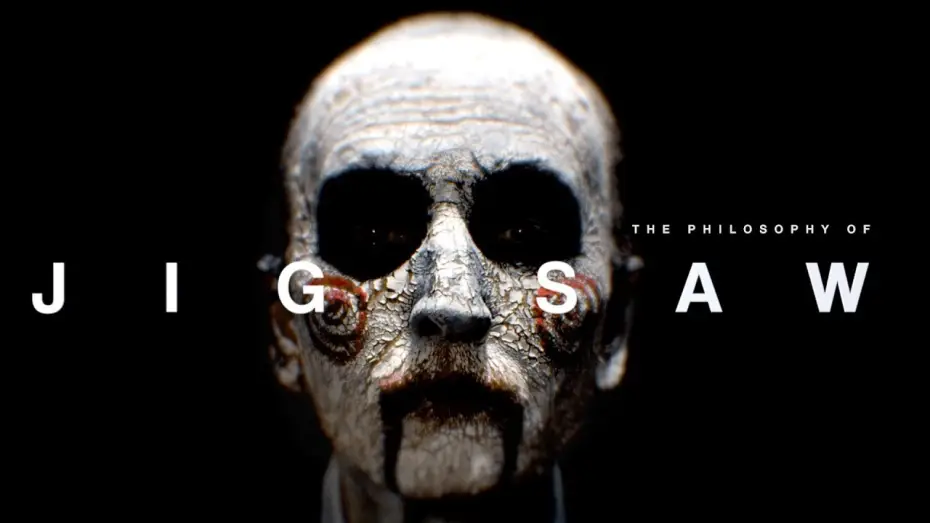 Video for the film Jigsaw — The Philosophy of Jigsaw