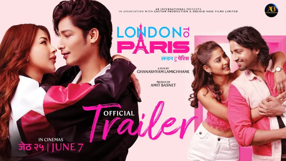 Video for the film London To Paris — LONDON To PARIS || Nepali Movie Trailer || Samragyee RL, Nischal Khadka, Garima Sharma, Kabir Khadka