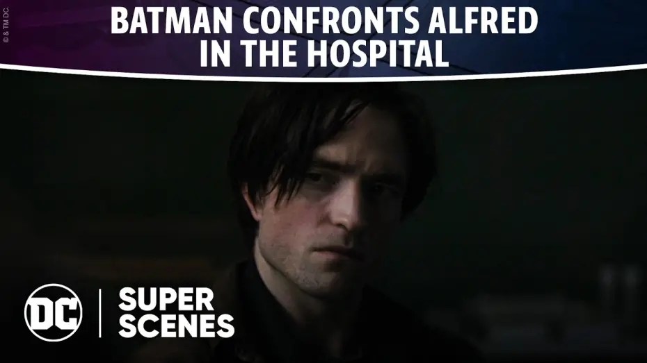 Video for the film The Batman — DC Super Scenes: Batman Confronts Alfred in the Hospital