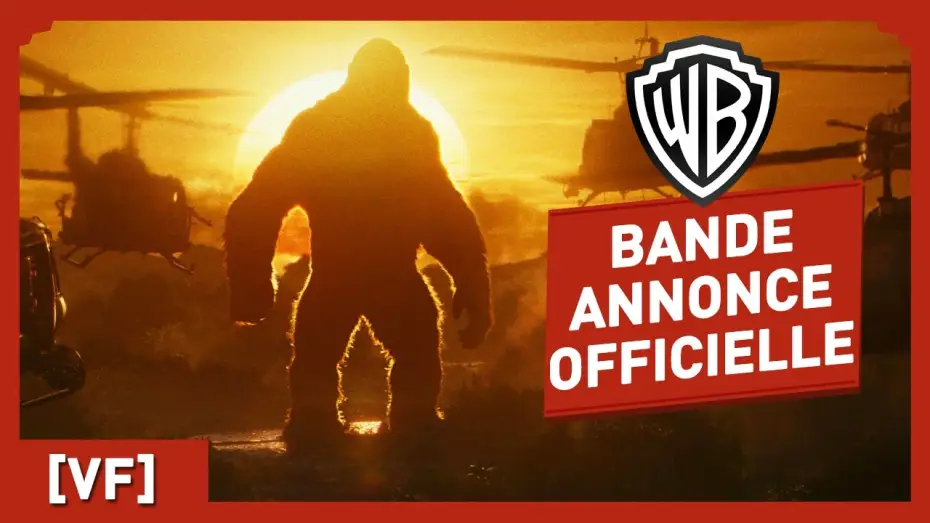 Video for the film Kong: Skull Island — Kong : Skull Island - Bande Annonce Finale (VF) - Tom Hiddleston / Brie Larson