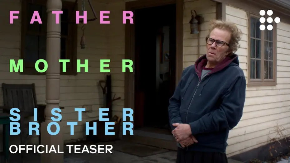 Video for the film Father Mother Sister Brother — Official Teaser Trailer
