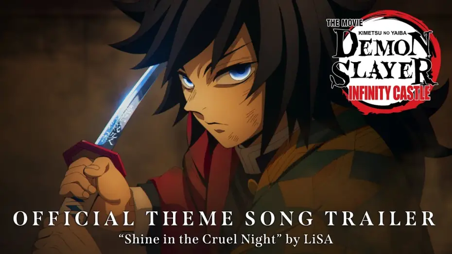 Video for the film Demon Slayer: Kimetsu no Yaiba Infinity Castle — Official Theme Song Trailer (LiSA) [Subtitled]