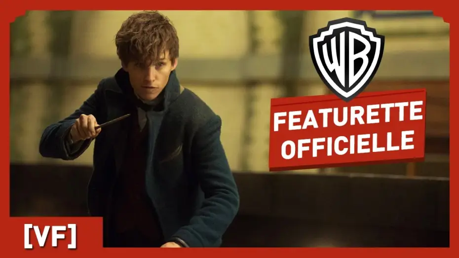 Video for the film Fantastic Beasts and Where to Find Them — Les Animaux Fantastiques - Featurette Officielle - Un Nouveau Héros (VF)