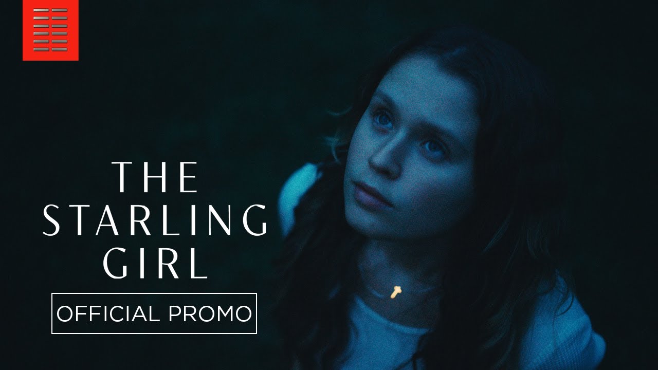 Video for the film The Starling Girl — :15 Cutdown