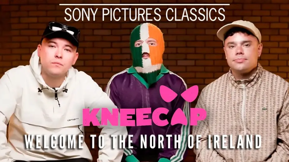 Video for the film Kneecap — KNEECAP Welcomes You to the North of Ireland