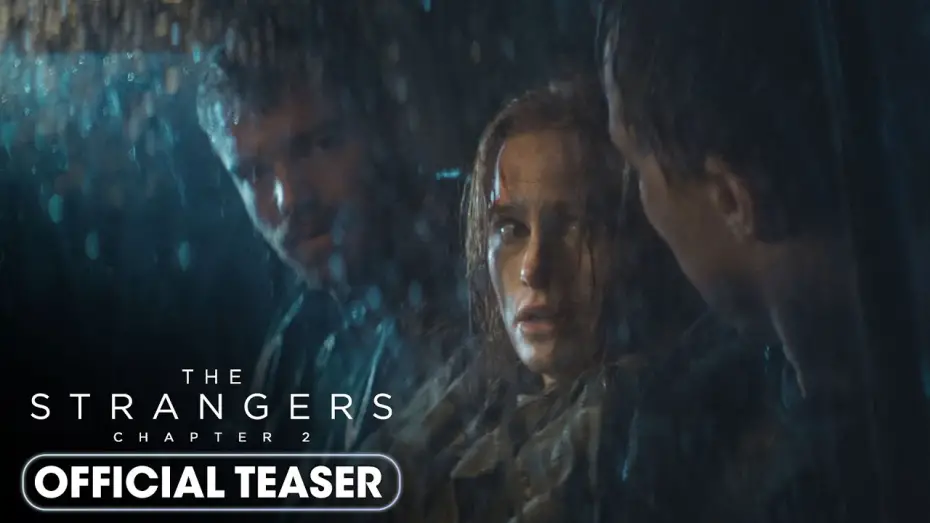 Video for the film The Strangers: Chapter 2 — Official Teaser Trailer