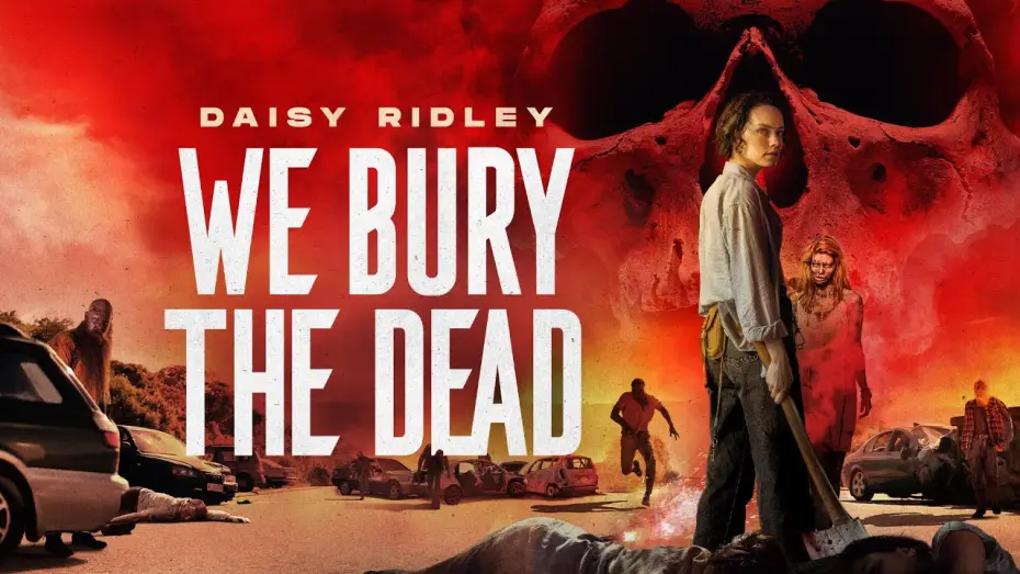 Video for the film We Bury the Dead — We Bury the Dead | 2025 | @SignatureUK Trailer | Daisy Ridley Zombie Horror Thriller