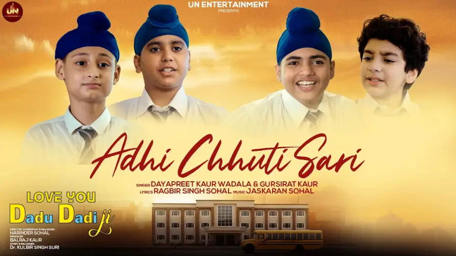 Video for the film Love You Dadu Dadi Ji — Adhi Chhuti Sari | Love You Dadu Dadi Ji | Harinder Sohal | Releasing on 1st June 2026