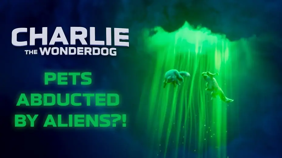 Video for the film Charlie the Wonderdog — Super Dog Abducted by Aliens?!