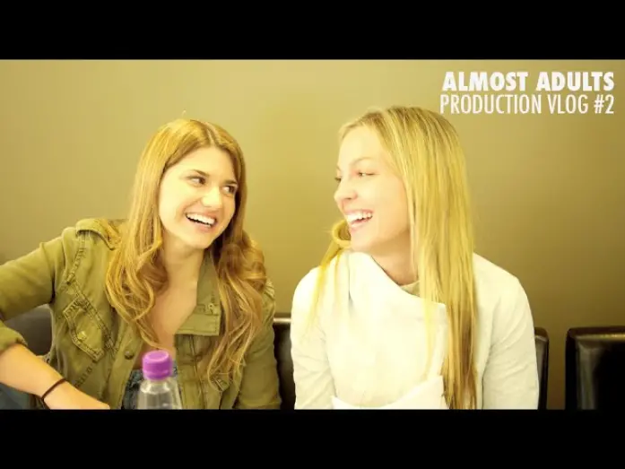 Video for the film Almost Adults — Almost Adults Production Vlog #2
