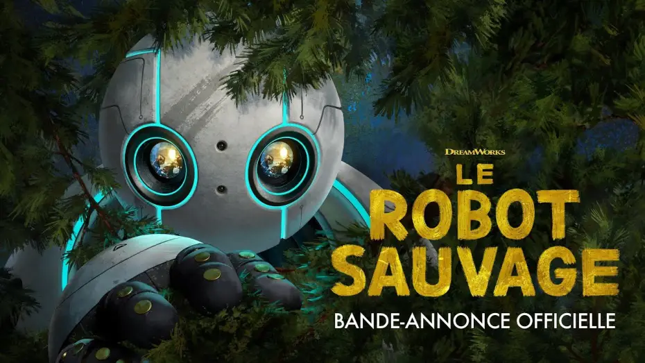 Video for the film The Wild Robot — Bande annonce