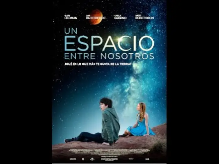 Video for the film The Space Between Us — UN ESPACIO ENTRE NOSOTROS - Ya disponible en DVD y Blu-Ray - Tráiler Oficial