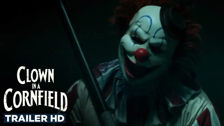 Video for the film Clown in a Cornfield — Official Trailer