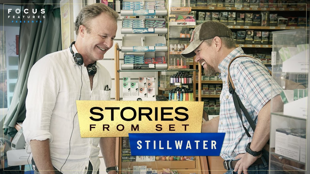 Video for the film Stillwater — Stories from Set | Stillwater