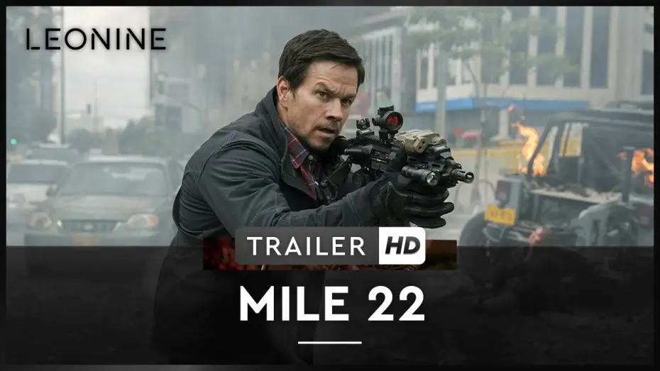 Video for the film Mile 22 — Mile 22 - Trailer (deutsch/ german; FSK 12)