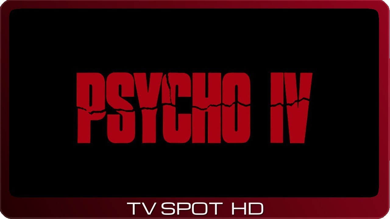 Video for the film Psycho IV: The Beginning — Psycho IV: The Beginning ≣ 1990 ≣ TV Spot