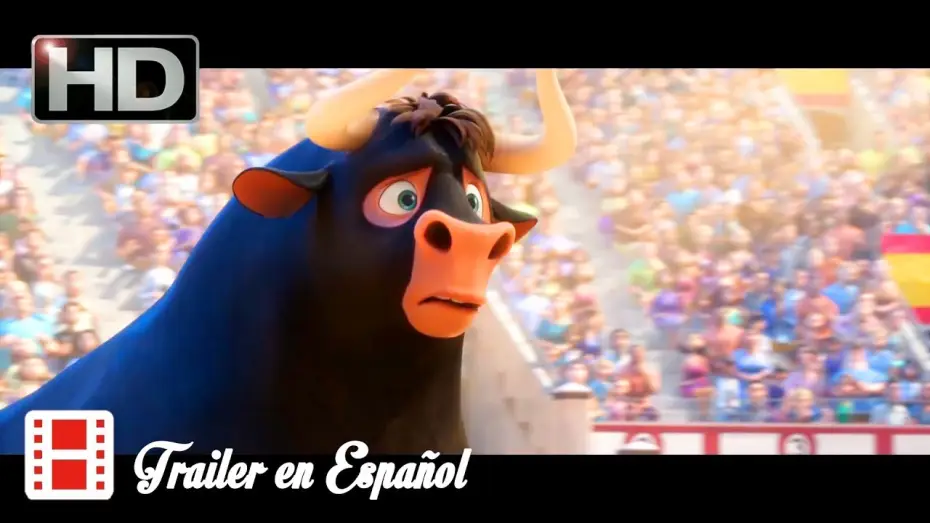 Video for the film Ferdinand — FERDINAND [2017] TRÁILER Oficial en ESPAÑOL