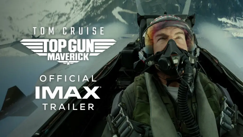 Video for the film Top Gun: Maverick — Official IMAX® Trailer