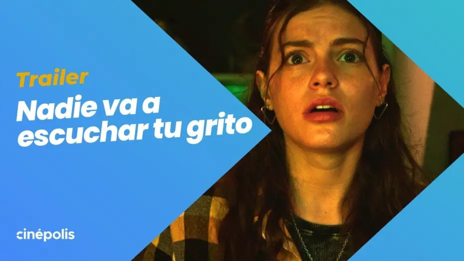 Video for the film No One Will Hear Your Scream — NADIE VA A ESCUCHAR TU GRITO | TRAILER