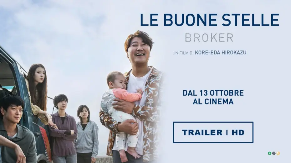 Video for the film Broker — Le Buone Stelle - Broker - Trailer Italiano Ufficiale