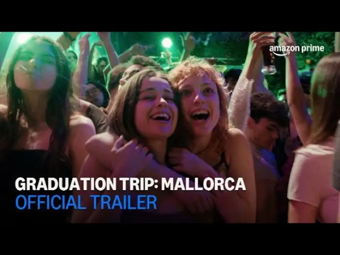 Video for the film Graduation Trip: Mallorca — Trailer [Dubbed]