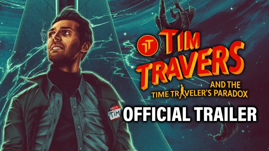 Video for the film Tim Travers and the Time Traveler's Paradox — Official Full Trailer