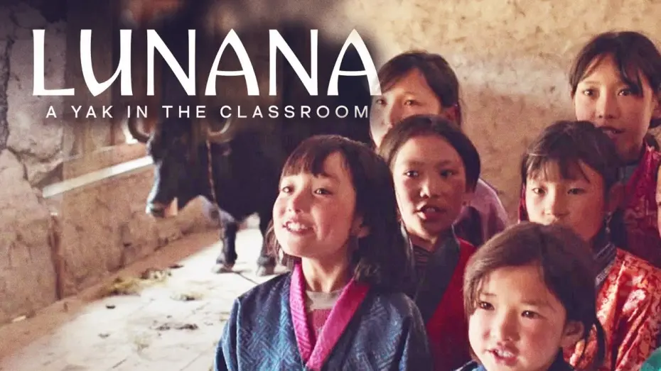 Video for the film Lunana: A Yak in the Classroom — UK Trailer