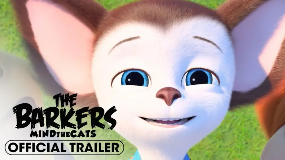 Video for the film The Barkers: Mind the Cats! — Official Trailer