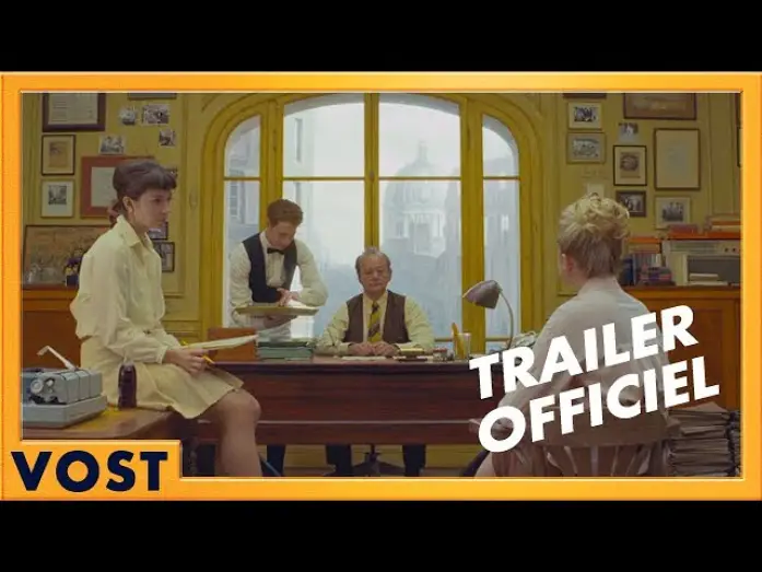 Video for the film The French Dispatch — The French Dispatch  | Bande-Annonce [Officielle] VOST HD | 2021