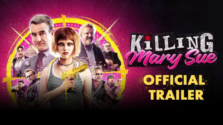 Video for the film Killing Mary Sue — Killing Mary Sue | Official Trailer HD