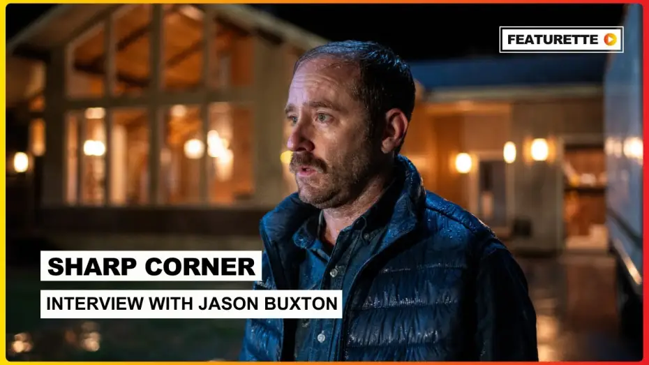 Video for the film Sharp Corner — Interview with Jason Buxton
