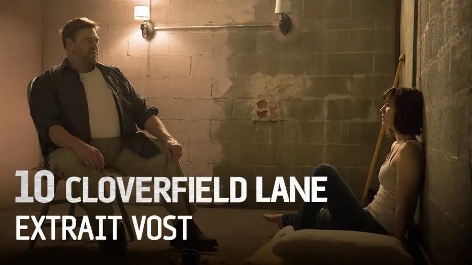 Video for the film 10 Cloverfield Lane — Vous ne pouvez pas partir VOST