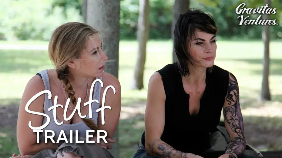 Video for the film Stuff — Official Trailer