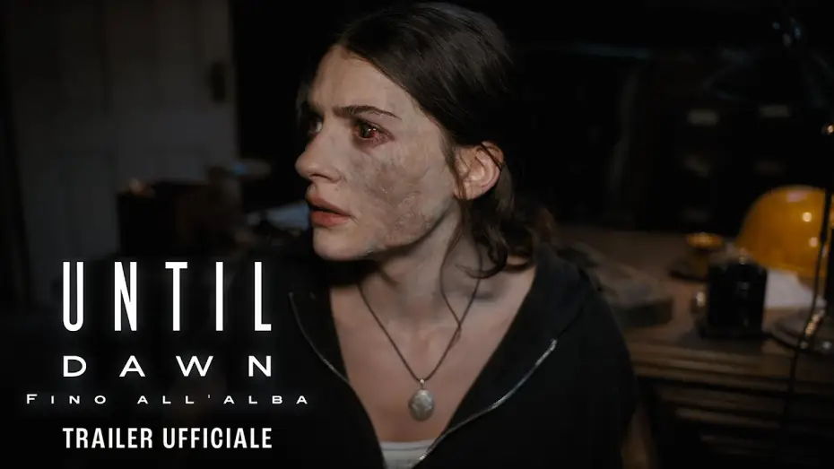 Video for the film Until Dawn — Until Dawn: Fino all'alba - Dal 24 aprile al cinema - Nuovo Trailer Ufficiale